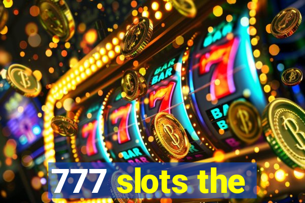 777 slots the
